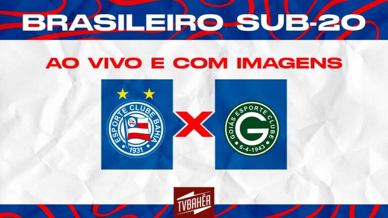 Bahia x Goiás AO VIVO onde assistir – Campeonato Brasileiro Sub-20